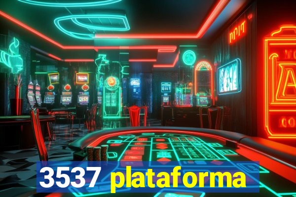 3537 plataforma